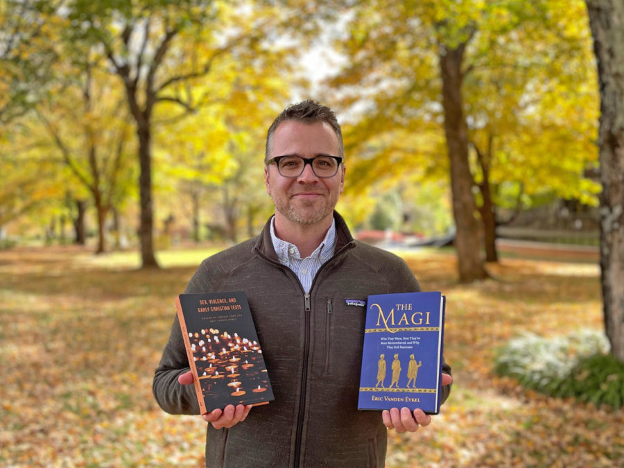 Eric Vanden Eykel, Associate Professor of Religion, with the book he co-edited Sex, Violence, and Early Christian Texts and his publication The Magi: Who They Were, How Theyve Been Remembered, and Why They Still Fascinate.