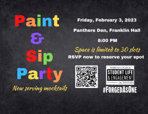 The Paint & Sip Party will be this Friday at 8 p.m. in the Panthers Den.